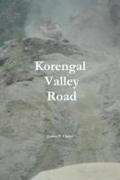 Korengal Valley Road (Afghanistan War Series Book 12) 1517258081 Book Cover