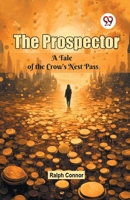 The Prospector A Tale of the Crow's Nest Pass 9365786975 Book Cover