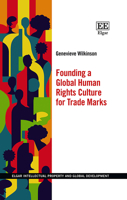 Founding a Global Human Rights Culture for Trade Marks 1800889798 Book Cover