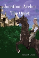 Jonathon Archer: The Quest (Jonathon Quest) 1635541336 Book Cover