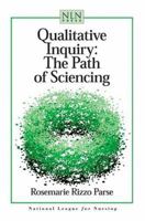 Qualitative Inquiry: The Path of Sciencing 0763715654 Book Cover