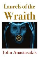 Laurels of the Wraith 1974365301 Book Cover