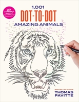 1,001 Dot-to-Dot Amazing Animals 1645177661 Book Cover
