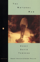 The Natural Man: A Thoreau Anthology (A Quest Book) 0835605035 Book Cover