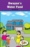 Dwayne's Water Fund 1508125686 Book Cover