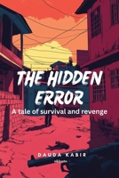 The Hidden Error B0F9H2988R Book Cover