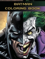 Batman Coloring Book: For kids Boys, And Girls, This Book Is A Great Way To Unleash The Artist Within Your Kid With 40 Illustration Ready To Color null Book Cover