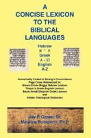 A Concise Lexicon to the Biblical Languages 1589603087 Book Cover