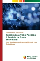 Inteligência Artificial Aplicada à Previsão de Fundo Sustentável (Portuguese Edition) 6208842085 Book Cover