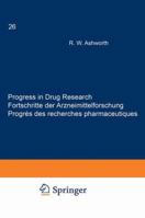 Progress in Drug Research, Volume 26 3034871139 Book Cover