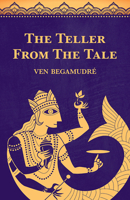 The Teller from the Tale 1989274242 Book Cover