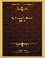 Le Violon Du Diable (1849) 1120395038 Book Cover
