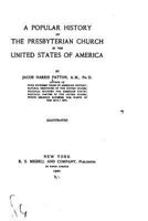 A popular history of the Presbyterian church in the United States of America 141010463X Book Cover