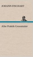 Aller Praktik Grossmutter 3842404727 Book Cover