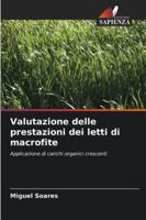 Valutazione delle prestazioni dei letti di macrofite: Applicazione di carichi organici crescenti (Italian Edition) 6208748917 Book Cover