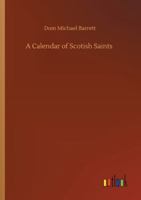 A Calendar of Scotish Saints 375232290X Book Cover