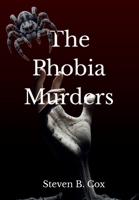 The Phobia Murders B0FJ64Z8WF Book Cover