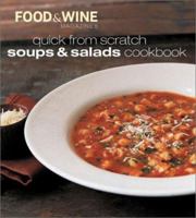 Quick from Scratch Soups & Salad Cookbook (Quick From Scratch) 0916103803 Book Cover