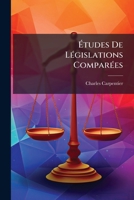 Etudes De Legislations Comparees (1870) 1166751120 Book Cover