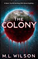 The Colony B0DS6H38L8 Book Cover