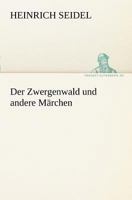Der Zwergenwald Und Andere Marchen 384241501X Book Cover