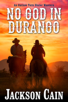 No God in Durango 1496762436 Book Cover