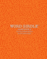 Word Girdle Game Book 2: Omnific Orange Edition (Word Girdle Game Books) B0DXV8VM5C Book Cover