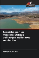 Tecniche per un migliore utilizzo dell'acqua nelle aree semiaride (Italian Edition) 6208972558 Book Cover