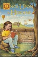 Once upon a Heroine: 450 Books for Girls to Love 0809230208 Book Cover