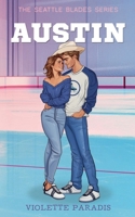 Austin: A Brother's Best Friend Hockey Romance (Bad Boys of Hockey) B0CNV9PPK4 Book Cover