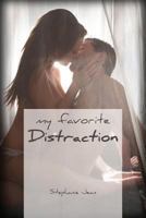 My Favorite Distraction 1490944931 Book Cover