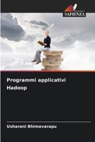 Programmi applicativi Hadoop (Italian Edition) 6209637795 Book Cover