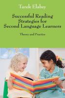 Successful Reading Strategies for Second Language Learners: Theory and Practice 147871395X Book Cover