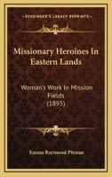 Mission Life in Greece and Palestine: Memorials of Mary Briscoe Baldwin, Missionary to Athens and Joppa 3743331691 Book Cover