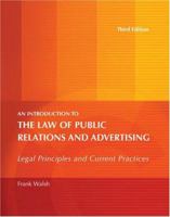 An Introduction to the Law of Public Relations and Advertising: Legal Principles and Current Practices 075753869X Book Cover