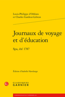 Journaux de Voyage Et d'Education: Spa, Ete 1787 2812436204 Book Cover