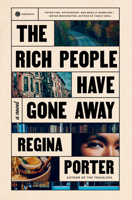 The Rich People Have Gone Away: A Novel 059324186X Book Cover