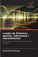 Lomba do Pinheiro: pamiec, informacja i obywatelstwo (Polish Edition) 6208635713 Book Cover