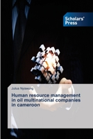 Human resource management in oil multinational companies in cameroon 620231995X Book Cover