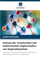 Analyse der strukturellen und elektronischen Eigenschaften von Supernetzwerken 6209293069 Book Cover