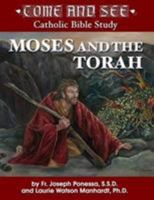 Come and See: Moses and the Torah 1931018456 Book Cover