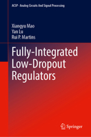 Fully-Integrated Low-Dropout Regulators (Analog Circuits and Signal Processing) 3031849159 Book Cover