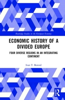 Economic History of a Divided Europe 1032173661 Book Cover