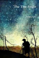 The Tree Singer 1387610678 Book Cover
