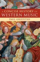 A Concise History of Western Music 0521133661 Book Cover
