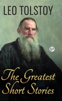 The Greatest Short Stories Of Leo Tolstoy 9388810449 Book Cover