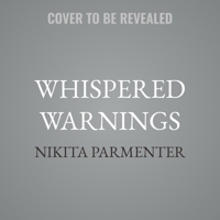 Whispered Warnings: Part Two B0GGM8TNJ2 Book Cover