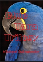 Blue Tara Trilogy: Princess Tara Chronicles 1087879000 Book Cover