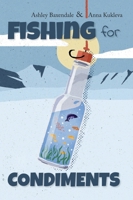 Fishing for Condiments 1837918783 Book Cover