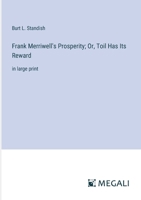 Frank Merriwell's Prosperity; Or, Toil Has Its Reward: in large print 3387092873 Book Cover